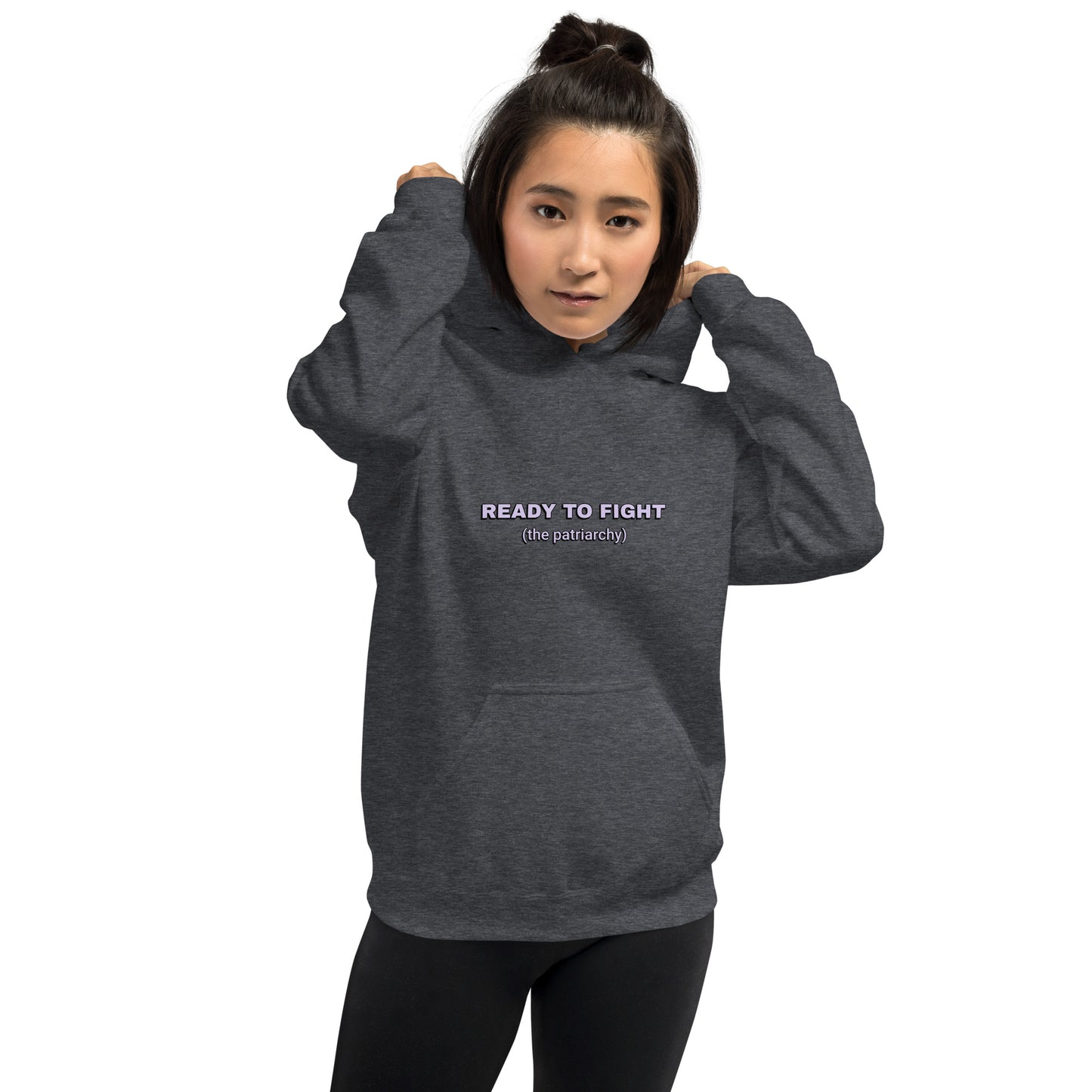 READY TO FIGHT (the patriarchy)
