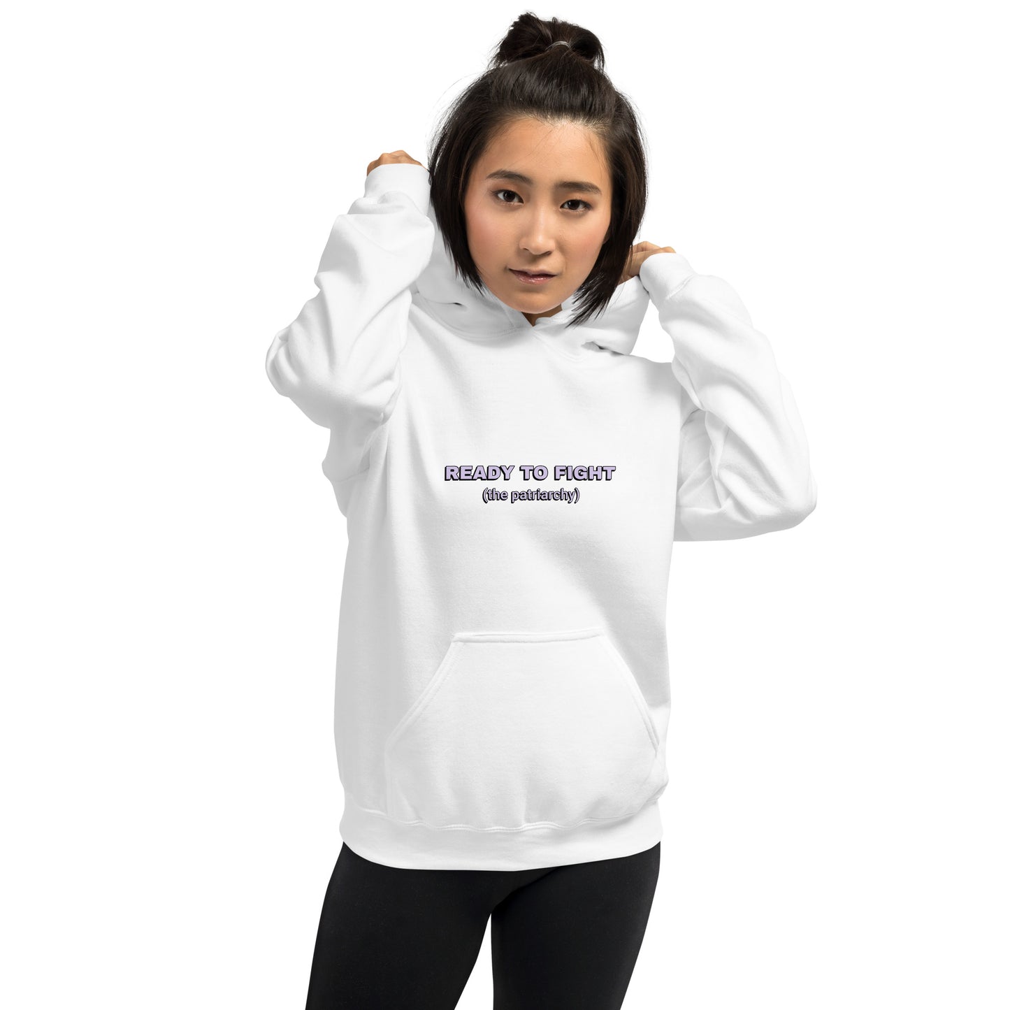 READY TO FIGHT (the patriarchy)